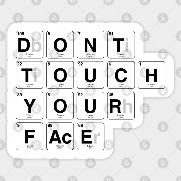 Do not touch your face Sticker by cariespositodesign